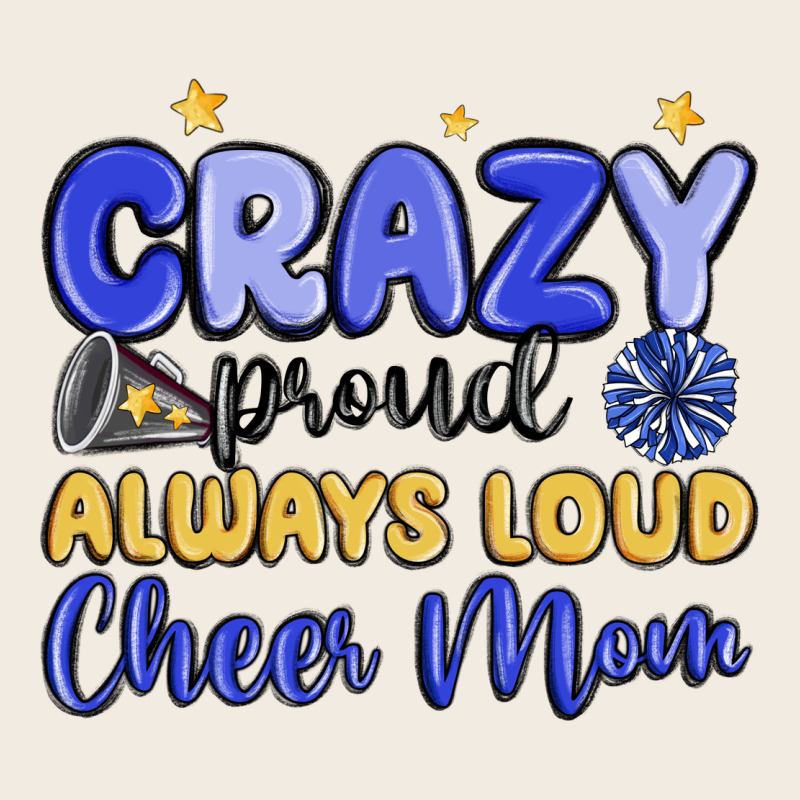 Crazy Proud Always Loud Cheer Mom Premium Sweatshirt by MaliasSmallBusiness | Teevron