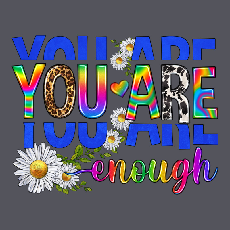 You Are Enough With Daisies Vintage Hoodie by texasbilliewilder | Teevron
