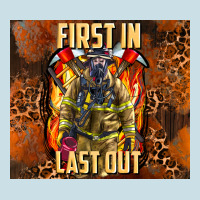First In Last Out Firefighter Ladies Tee | Teevron