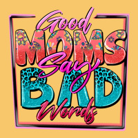 Good Moms Say Bad Words Vintage Hoodie | Teevron