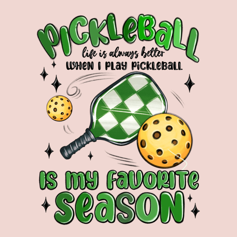 Pickleball Is My Favorite Season Premium Sweatshirt by MaliasSmallBusiness | Teevron