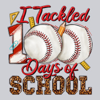 I Tackled 100days Of School Baseball Heavyweight Sweatshirt | Teevron