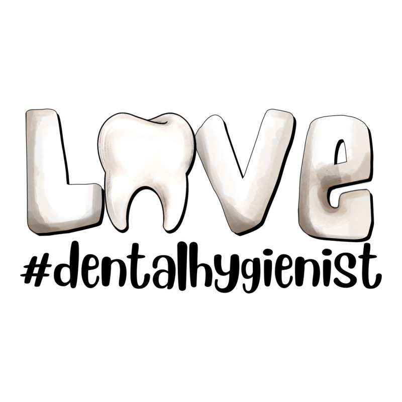 Love Dental Hygienist Zipper Hoodie by AdoDesignShop | Teevron