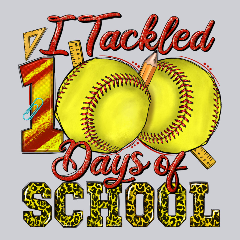 I Tackled 100days Of School Softball Heavyweight Sweatshirt by texasbilliewilder | Teevron