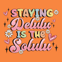 Staying Delulu Is The Solulu Premium Sweatshirt | Teevron