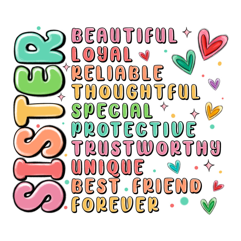 Sister Beautiful Loyal Reliable Premium Sweatshirt by MaliasSmallBusiness | Teevron