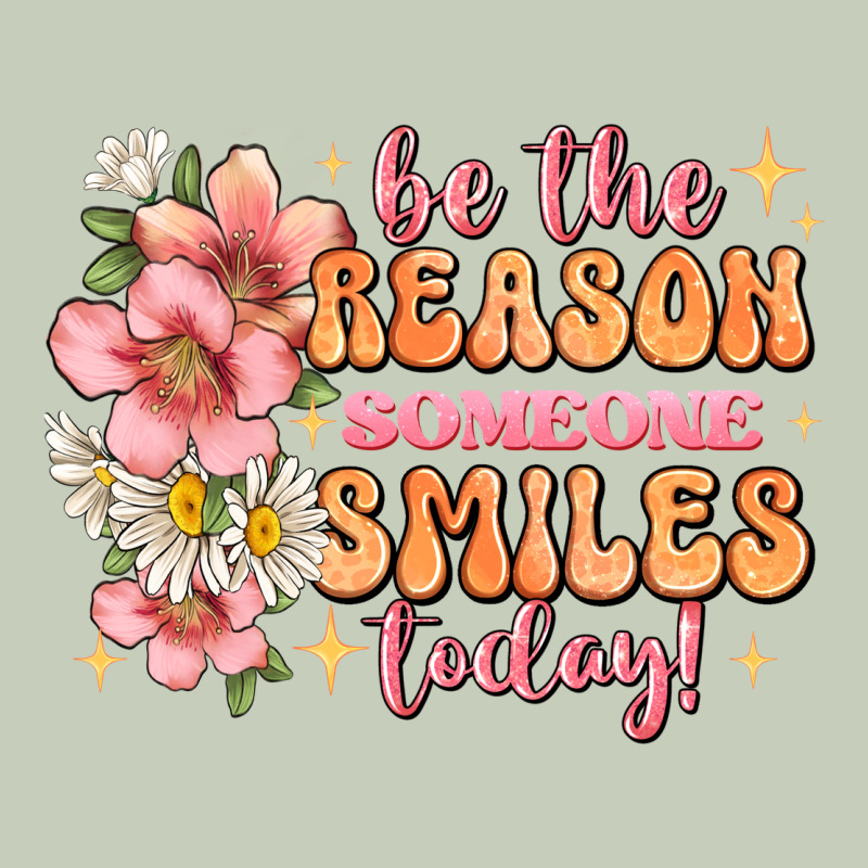 Be The Reason Someone Smiles Today Classic Tee by JahusDesignShop | Teevron