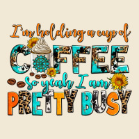 I Am Holding A Cup Of Coffee So Yeah Iam Pretty Bu Ladies Tee | Teevron