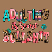 Adulting Is Some Bullshit Classic Tee | Teevron
