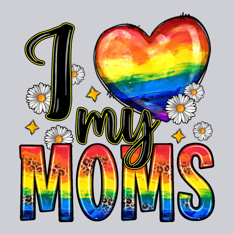 I Love My Moms Heavyweight Sweatshirt by Zillion Design Studio | Teevron