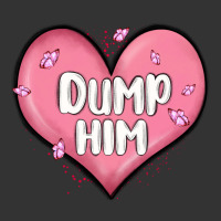 dump him valentines day | Teevron