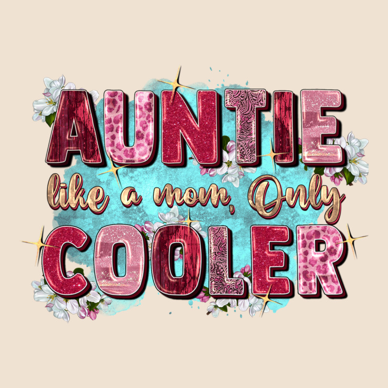 Auntie Like Mom Only Cooler Urban Heavy Tee by Zillion Design Studio | Teevron