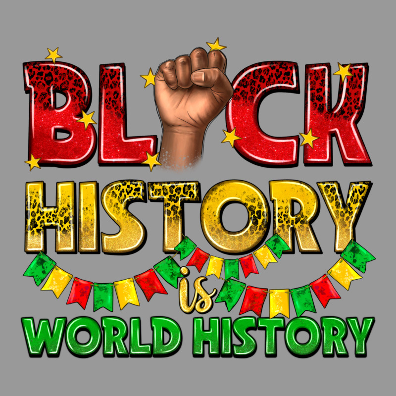 Black History Is World History Vintage Hoodie by texasbilliewilder | Teevron