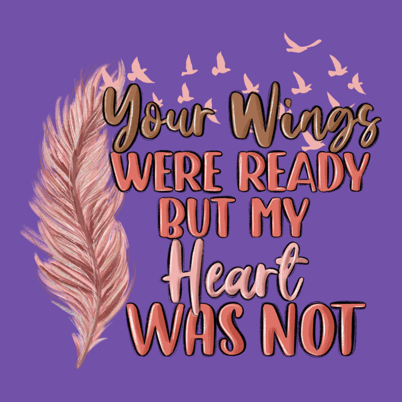 Your Wings Were Ready But My Heart Was Not Premium Sweatshirt by MaliasSmallBusiness | Teevron