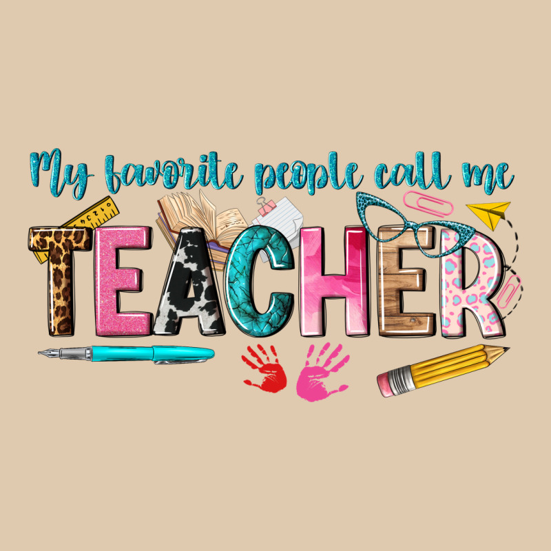 My Favorite People Call Me Teacher Heavyweight Sweatshirt by texasbilliewilder | Teevron