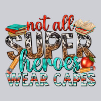 Not All Superheroes Wear Capes With Books Heavyweight Sweatshirt | Teevron