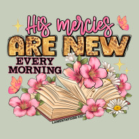 His Mercies Are New Every Morning Lamentations 3 2 Long Sleeve Tee | Teevron