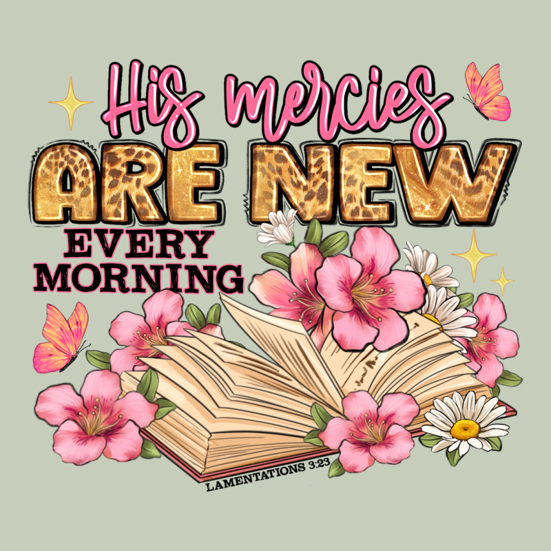 His Mercies Are New Every Morning Lamentations 3 2 Long Sleeve Tee by JahusDesignShop | Teevron