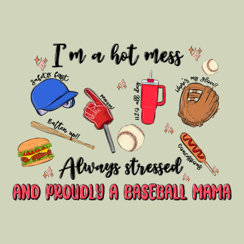 I'm A Hot Mess,always Stressed,and Proudly A Baseb Heavyweight Hoodie by MaliasSmallBusiness | Teevron