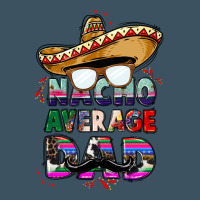 Nacho Average Dad Urban Heavy Tee | Teevron