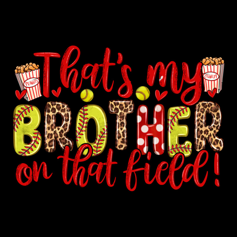 That S My Brother On That Field Heavyweight Sweatshirt by Zillion Design Studio | Teevron