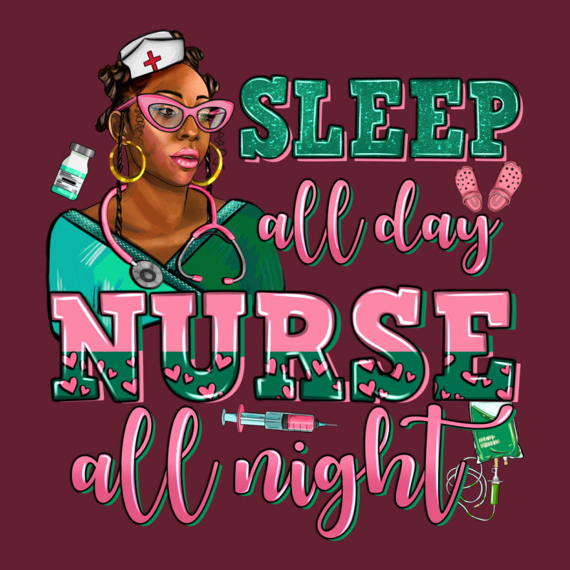 Afro  Nurse Sleep All Day Nurse All Night Classic Tee by AdoDesignShop | Teevron