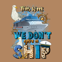 This Week We Don't Give A Ship Long Sleeve Tee | Teevron