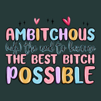 Ambitchous (adj.) The Need To Become The Best Bitc Premium Sweatshirt | Teevron
