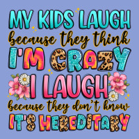My Kids Laugh Because They Think I'm Crazy Long Sleeve Tee | Teevron