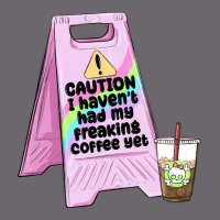 Caution I Haven't Had My Coffee Yet Premium Sweatshirt | Teevron