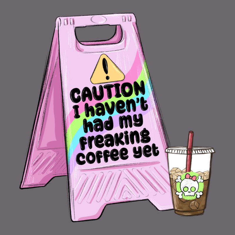 Caution I Haven't Had My Coffee Yet Premium Sweatshirt by MaliasSmallBusiness | Teevron