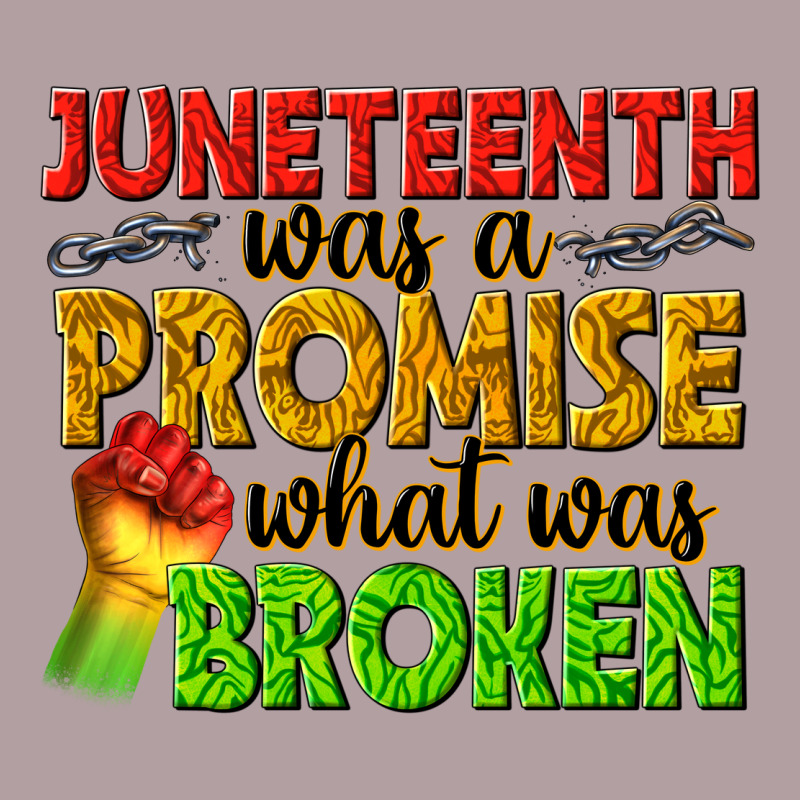 Juneteenth Was A Promise What Was Broken Vintage Hoodie by texasbilliewilder | Teevron