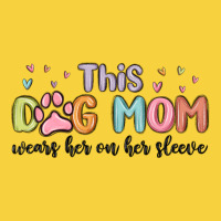 This Dog Mom Wears Her Heart On Her Sleeve Premium Sweatshirt | Teevron