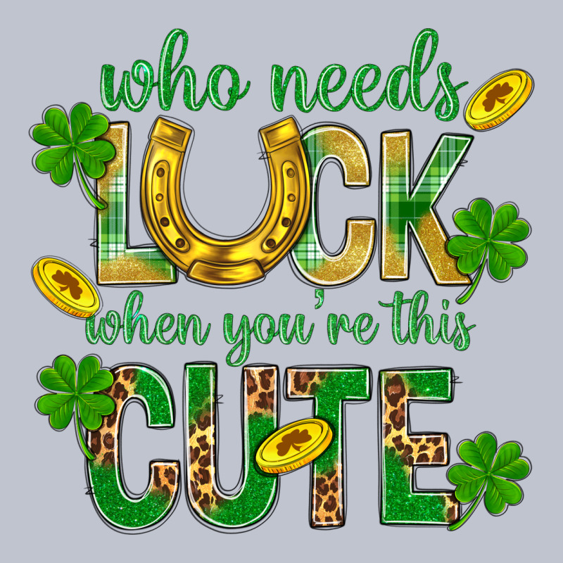 Who Needs Luck When You're This Cute St. Patricks Premium Hoodie by BundleAndBundleShop | Teevron
