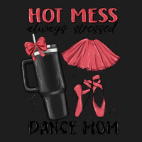 Hot Mess Always Stressed Dance Mom Heavyweight Hoodie | Teevron