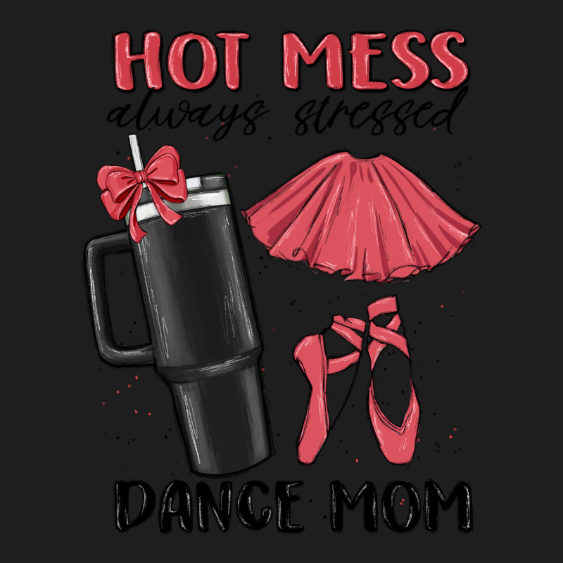Hot Mess Always Stressed Dance Mom Heavyweight Hoodie by MaliasSmallBusiness | Teevron