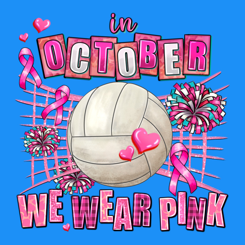 In October We Wear Pink Volleyball Classic Tee by AdoDesignShop | Teevron