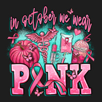 In October We Wear Pink Classic Tee | Teevron