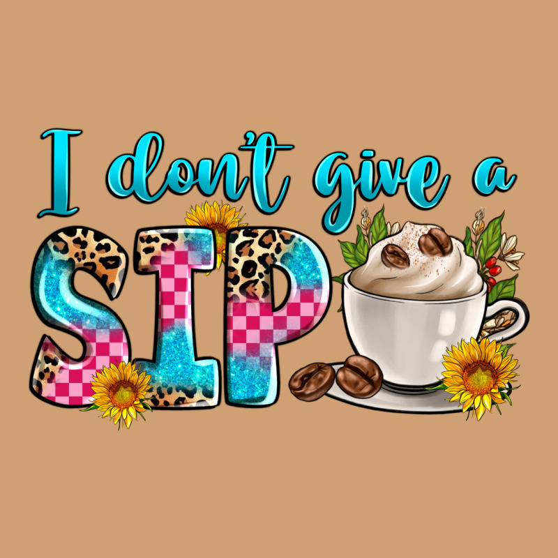 I Don't Give A Sip Vintage Tee by Zillion Design Studio | Teevron