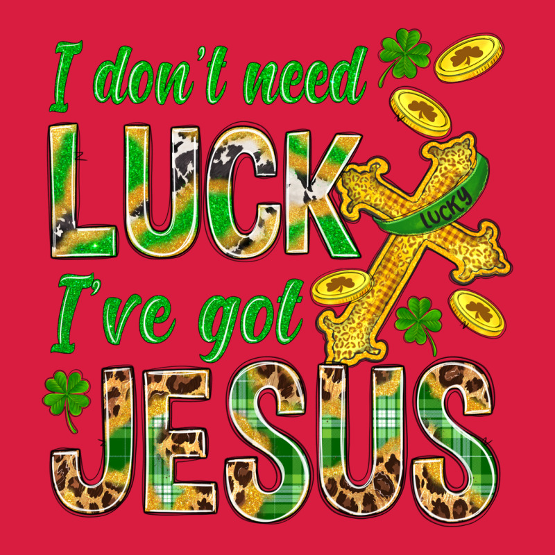I Don't Need Luck I've Got Jesus St. Patricks Premium Hoodie by BundleAndBundleShop | Teevron