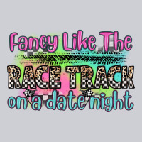 Fancy Like The Race Track On A Date Night Heavyweight Sweatshirt | Teevron