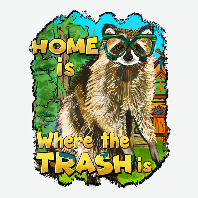 Raccoon Home Is Where The Trash Is Urban Heavy Tee by BarkalooDesign | Teevron