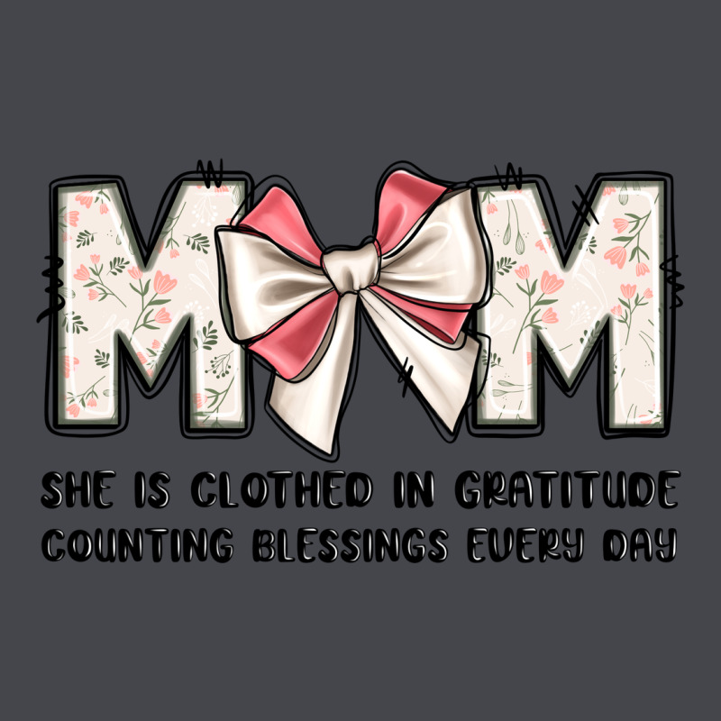 Mom She Is Clothed In Gratitude Counting Blessings Classic Tee by JahusDesignShop | Teevron