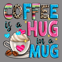 Coffee Is A Hug In A Vintage Tee | Teevron