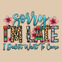 Sorry I M Late I Didn T Want To Come Heavyweight Sweatshirt | Teevron