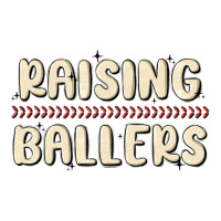 raising ballers | Teevron