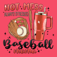 Hot Mess Always Stressed Baseball Mama Stanley Cup Premium Sweatshirt | Teevron