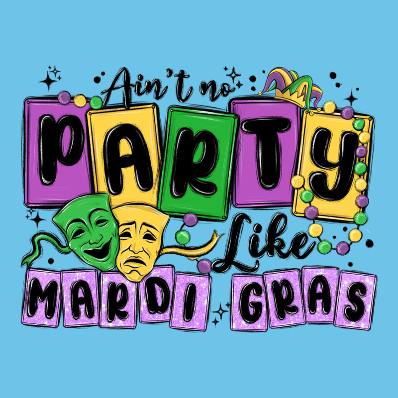 Aint No Party Like Mardi Gras Premium Sweatshirt by MaliasSmallBusiness | Teevron