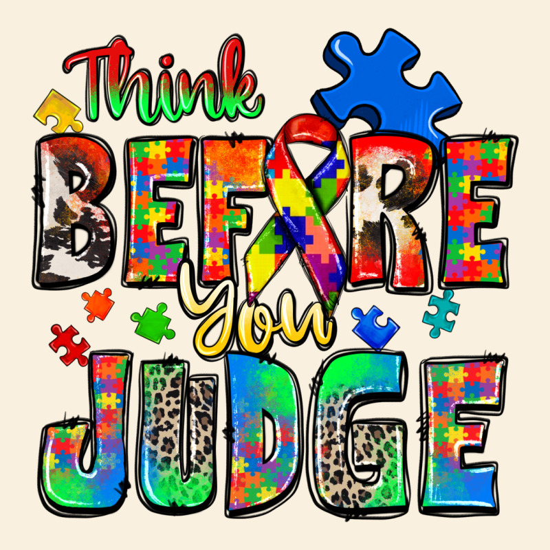 Think Before You Judge Autism Vintage Hoodie by Zillion Design Studio | Teevron