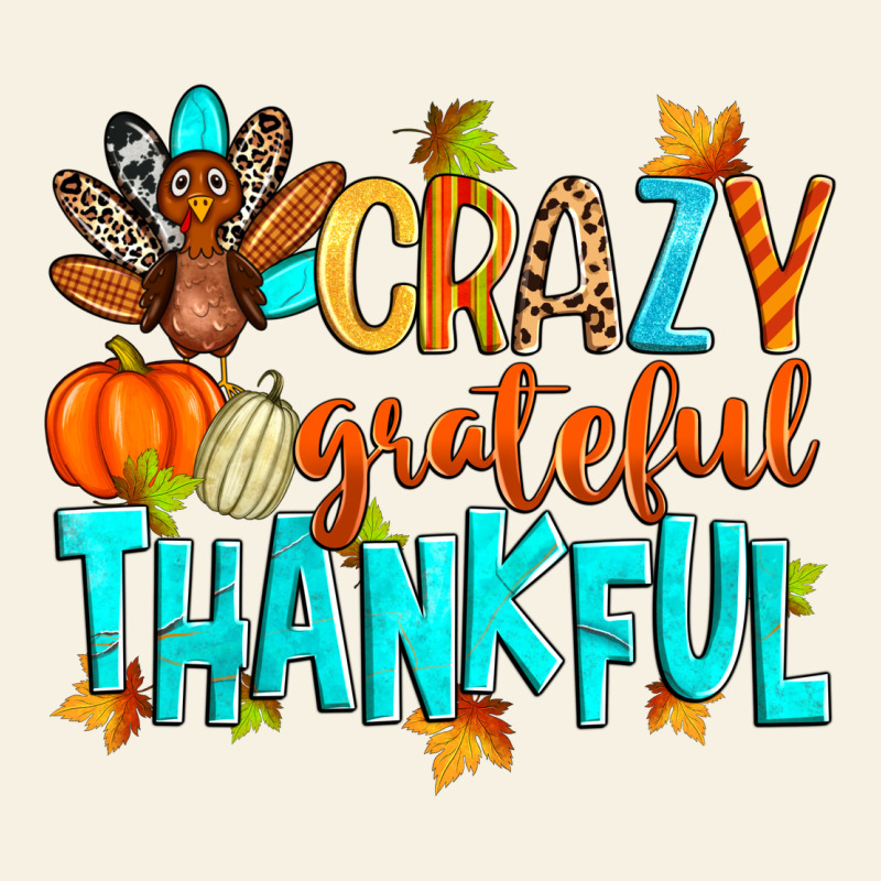 Crazy Grateful Thankful Vintage Tee by Zillion Design Studio | Teevron